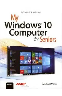 My Windows 10 Computer for Seniors