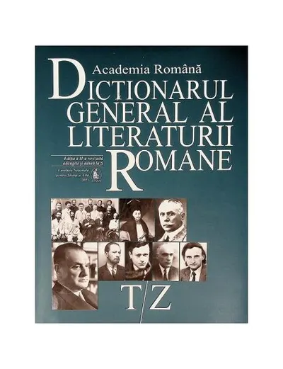 Dicționarul general al literaturii române. T-Z (Vol. VIII) - Hardcover - Academia Română