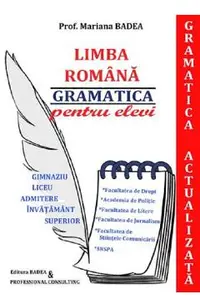 Gramatica actualizata. Admitere liceu, facultate
