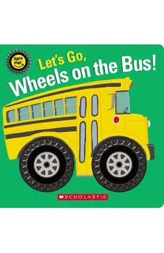 Let's Go, Wheels on the Bus! (Spin Me!)