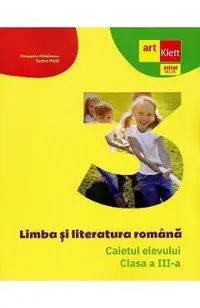 Limba si literatura romana - Clasa 3 - Caietul elevului