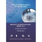 Bioetica si deontologie medicala
