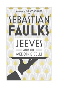 Jeeves and the Wedding Bells