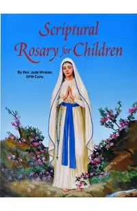Scriptural Rosary for Children