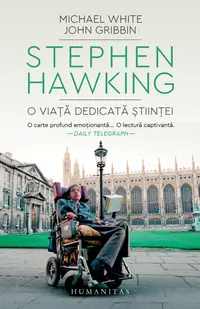 Stephen Hawking. O viață dedicată științei