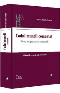 Codul muncii comentat Ed.3