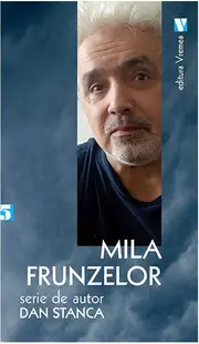 Mila frunzelor - Paperback brosat - Dan Stanca