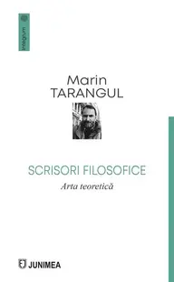Scrisori filosofice. Arta teoretică - Paperback brosat - Marin Tarangul