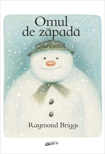 Omul de zăpadă - Hardcover - Raymond Briggs