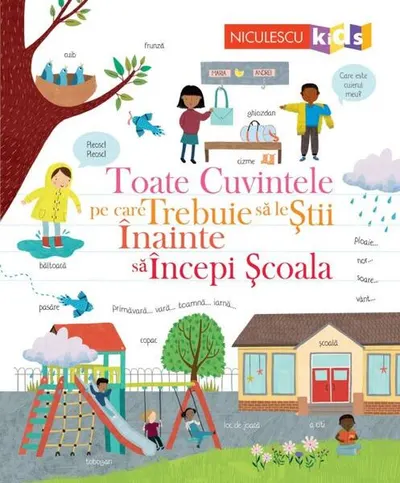 Toate cuvintele pe care trebuie să le știi înainte să începi școala - Paperback brosat - Felicity Brooks