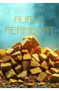Aurul fermecat