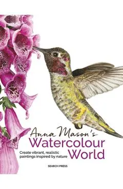 Anna Mason's Watercolour World (paperback edition)