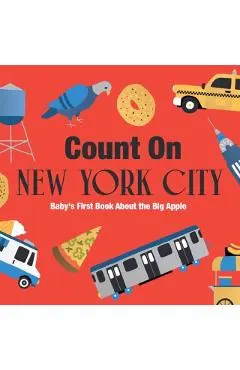 Count on New York City: Baby's First Book about the Big Apple
