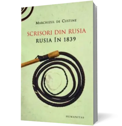 Scrisori din Rusia. Rusia in 1839