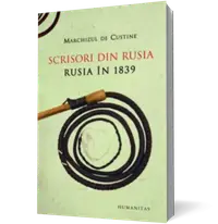 Scrisori din Rusia. Rusia in 1839