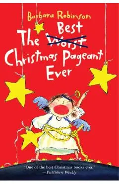 The Best Christmas Pageant Ever