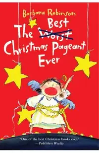 The Best Christmas Pageant Ever
