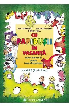 Cu Papidusii in vacanta. Nivelul 2
