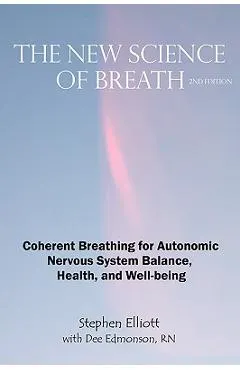 The New Science of Breath - 2nd Edition