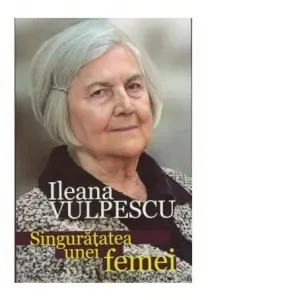 Singuratatea unei femei
