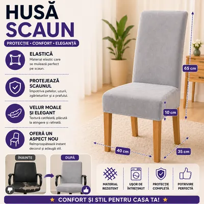 Husa protectie scaun, marime universala, pentru scaune de bucatarie sau birou, de casa, restaurant, evenimente, material tip catifea, lavabila, banda elastica pentru fixare si antialunecare, 65 x 35 x 40 x 10 cm, Gri