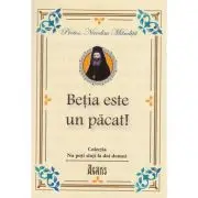 Betia este un pacat!