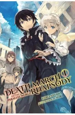 Death March to the Parallel World Rhapsody, Volume 1
