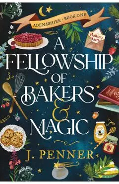 A Fellowship of Bakers & Magic (Standard Edition)