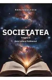 Societatea Vol.2: Dalai Lama si Multiversul