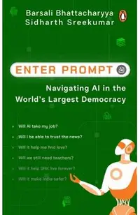 Enter Prompt: Navigating AI in the World's Largest Democracy