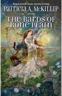 The Bards of Bone Plain
