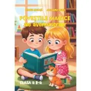 Povestile magice ale aventurierilor clasa a 2-a