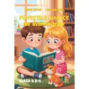 Povestile magice ale aventurierilor clasa a 2-a