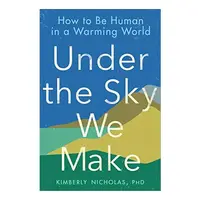 Under the Sky We Make