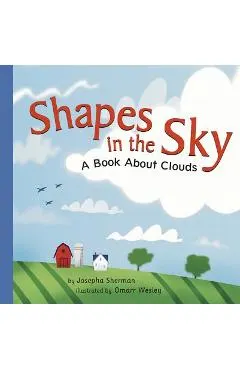 Shapes in the Sky: A Book about Clouds