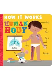 How It Works: Human Body