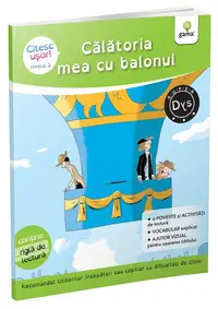 Călătoria mea cu balonul (Citesc ușor, Nivel 2) - Paperback - Evelyne Barge, Marco Overzee