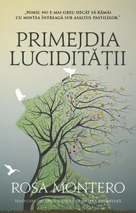 Primejdia lucidității - Paperback brosat - Rosa Montero
