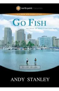 Go Fish Study Guide: Because of What's on the Line