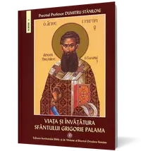 Viaţa şi învăţătura Sfântului Grigorie Palama