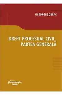Drept procesual civil. Partea generala