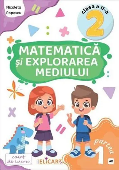 Matematica si explorarea mediului - Clasa 2 Partea 1