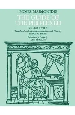 The Guide of the Perplexed, Volume 2