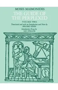 The Guide of the Perplexed, Volume 2