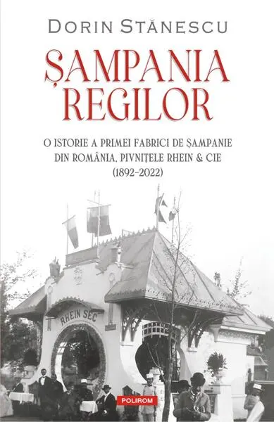 Șampania regilor - Paperback brosat - Dorin Stănescu