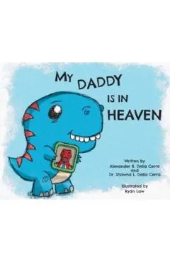 My Daddy is in Heaven