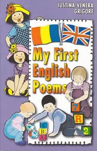 My First English Poems - Paperback brosat - Iustina-Venera Grigore