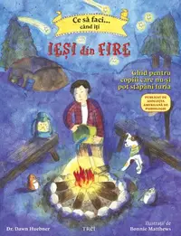 Ce să faci... când îţi ieşi din fire. Ghid pentru copiii care nu-şi pot stăpâni furia
