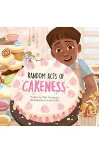 Random Acts of Cakeness