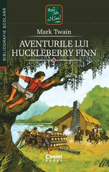 Aventurile lui Huckleberry Finn - Paperback brosat - Mark Twain